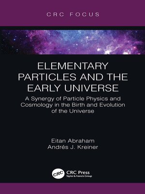 cover image of Elementary Particles and the Early Universe
